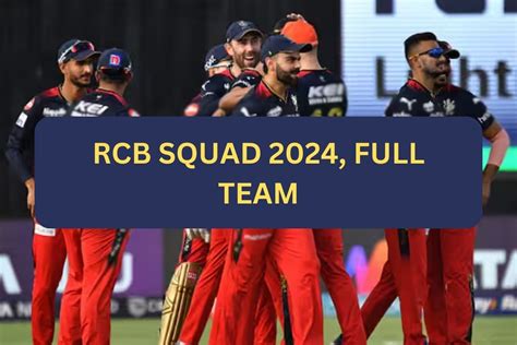 RCB Squad 2024, Royal Challengers Bangalore
