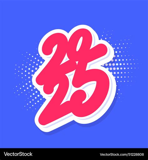 2025 handwritten lettering sticker Royalty Free Vector Image