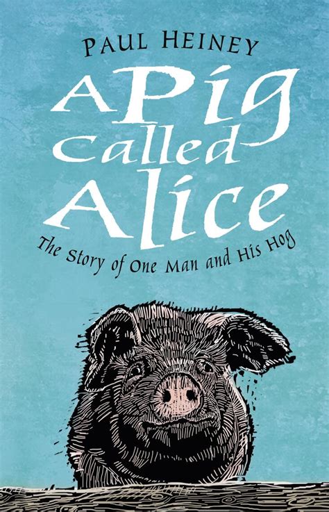 One Man and His Hog by Paul Heiney (Ebook) - Read free for 30 days
