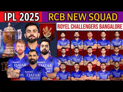 IPL 2025 || Royal Challengers Bangalore New Squad | RCB Full Squad 2025 ...